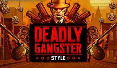 Deadly Gangster Style